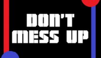 Don't Mess Up: Multiplayer Strategy Game